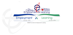 The Centres For Employment and Learning